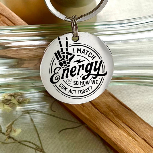 Sassy 'I Match Energy' Keychain: Stainless Steel Skeleton Hand Keyring